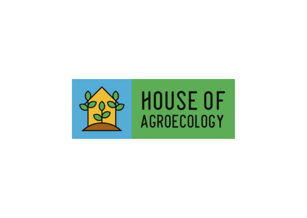 THE HOUSE OF AGROECOLOGY